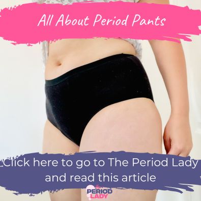 advice - all about period pants